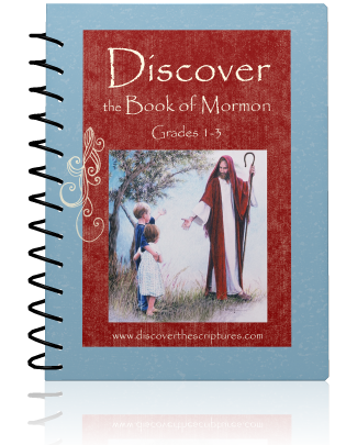 Discover the Book of Mormon Grades 1-3 (Digital Download)